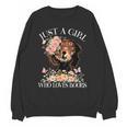 Just A Girl Who Loves Books Book Lover Reading For Women Unisex Sweatshirt