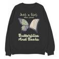 Just a Girl Who Loves Butterflies And Books Butterfly Unisex Sweatshirt Just a Girl Who Loves Butterflies And Books Butterfly Unisex Sweatshirt