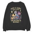 Just a Girl Who Loves Cute Dragons And Books Unisex Sweatshirt Just a Girl Who Loves Cute Dragons And Books Unisex Sweatshirt
