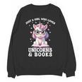 Just a Girl Who Loves Unicorns & Books Bookish Unicorn Love Unisex Sweatshirt