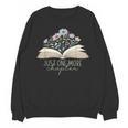 Just One More Chapter Floral Book Wildflower Aesthetic Art Unisex Sweatshirt Just One More Chapter Floral Book Wildflower Aesthetic Art Unisex Sweatshirt