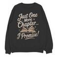 Just One More Chapter Reading Book Lover Bibliophile Unisex Sweatshirt Just One More Chapter Reading Book Lover Bibliophile Unisex Sweatshirt