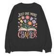 Just One More Chapter Reading Book Lover Unisex Sweatshirt Just One More Chapter Reading Book Lover Unisex Sweatshirt