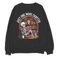Just One More Chapter Skeleton Reading Cozy Books Unisex Sweatshirt