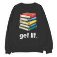 Get Lit With Books Unisex Sweatshirt