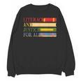 Literacy And Justice For All Reading Book Club Librarian Unisex Sweatshirt