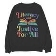 Literacy Justice For All Stop Book Banning Protect Librarian Unisex Sweatshirt Literacy Justice For All Stop Book Banning Protect Librarian Unisex Sweatshirt