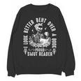 I Look Better Bent Over a Book Proud Smut Reader Skeleton Unisex Sweatshirt I Look Better Bent Over a Book Proud Smut Reader Skeleton Unisex Sweatshirt