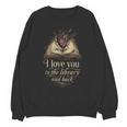 I Love You To The Library And Back Anatomical Heart Book Unisex Sweatshirt I Love You To The Library And Back Anatomical Heart Book Unisex Sweatshirt