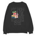 My Mom Is The Best Teacher Ever Apple Books School Mother Unisex Sweatshirt