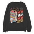 New Year New Chapter Book Lover Reader Unisex Sweatshirt