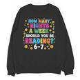 How Many Nights A Week Should You Be Reading 6-7 Book Lovers Unisex Sweatshirt