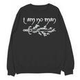 I Am No Man Reading Fandom Literature Book Lover Librarian Unisex Sweatshirt