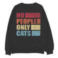 No People Only Cats Introvert Unisex Sweatshirt