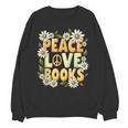 Peace Love Books Librarian Teacher Life Book Library Unisex Sweatshirt Peace Love Books Librarian Teacher Life Book Library Unisex Sweatshirt