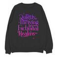 Quietly Thriving In Fictional Realms Book Lovers Unisex Sweatshirt