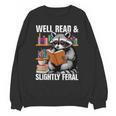 Well Read & Slightly Feral Raccoon Book Lover Graphic Unisex Sweatshirt