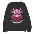 I Read Banned Books Axolotl Reading Unisex Sweatshirt