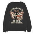 Read Books Be Kind Stay Weird Moth Coffee Lover Reading Unisex Sweatshirt