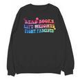 Read Books Lift Weights Fight Fascists Tie Dye Men Women Unisex Sweatshirt