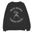 Read Books Throw Hooks Boxing Literacy Shirt Unisex Sweatshirt Read Books Throw Hooks Boxing Literacy Shirt Unisex Sweatshirt