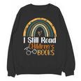 I Still Read Children's Books Rainbow Unisex Sweatshirt