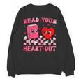 Read Your Heart Out Cute Reading Book Lover Unisex Sweatshirt Read Your Heart Out Cute Reading Book Lover Unisex Sweatshirt