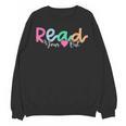 Read Your Heart Out Reading Librarian Book Across America Unisex Sweatshirt Read Your Heart Out Reading Librarian Book Across America Unisex Sweatshirt
