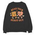 Read Your Heart Out Teacher Valentines Reading Book Love Unisex Sweatshirt Read Your Heart Out Teacher Valentines Reading Book Love Unisex Sweatshirt