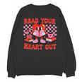 Read Your Heart Out Valentine Reading Book Kid Teacher Unisex Sweatshirt Read Your Heart Out Valentine Reading Book Kid Teacher Unisex Sweatshirt