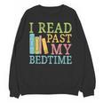 I Read Past My Bedtime Book Quote Humor Unisex Sweatshirt