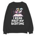 I Read Past My Bedtime Reading Unicorn Book Lover Unisex Sweatshirt I Read Past My Bedtime Reading Unicorn Book Lover Unisex Sweatshirt