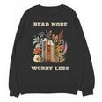 Read More Worry Less Book Lovers Motivational Quote Bookish Unisex Sweatshirt