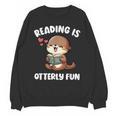 Reading Is Otterly Fun Otter Bookworm Book Lover Librarian Unisex Sweatshirt Reading Is Otterly Fun Otter Bookworm Book Lover Librarian Unisex Sweatshirt