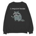 i Require Books Raccoon Unisex Sweatshirt