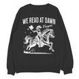Retro We Read At Dawn Cowgirl Western Librarian Book Lover Unisex Sweatshirt Retro We Read At Dawn Cowgirl Western Librarian Book Lover Unisex Sweatshirt