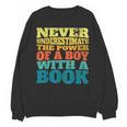 Retro Never Underestimate The Power Of a Boy With a Book Unisex Sweatshirt