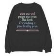 Roses Are Red Pages Are Worn This Book I'm Reading Unisex Sweatshirt Roses Are Red Pages Are Worn This Book I'm Reading Unisex Sweatshirt