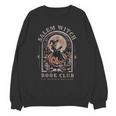 Salem Witch Book Club All Witches Welcome Spooky Halloween Unisex Sweatshirt Salem Witch Book Club All Witches Welcome Spooky Halloween Unisex Sweatshirt