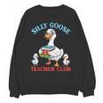 Silly Goose With Books Teacher Club School Educator Unisex Sweatshirt