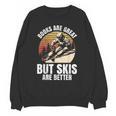 Skier BOOKS ARE GREAT BUT SKIS ARE BETTER Vintage Unisex Sweatshirt