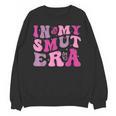 In My Smut Era Groovy Smut Book Reading Spicy Book Romance Unisex Sweatshirt