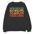 Speedcuber Introvert Cube Solver Speedsolving Speedcubing Unisex Sweatshirt Speedcuber Introvert Cube Solver Speedsolving Speedcubing Unisex Sweatshirt