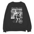 Support Your Local Bookstore Reading Book Lover Unisex Sweatshirt Support Your Local Bookstore Reading Book Lover Unisex Sweatshirt