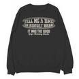 Tell Me A Time In History When Good Guys Banning Books Unisex Sweatshirt Tell Me A Time In History When Good Guys Banning Books Unisex Sweatshirt