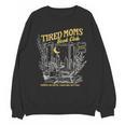 Tired Moms Club Bookish Book Lover Homebody Fall Book Club Unisex Sweatshirt Tired Moms Club Bookish Book Lover Homebody Fall Book Club Unisex Sweatshirt