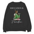 History Month Education Is Freedom Books Black Teacher Unisex Sweatshirt History Month Education Is Freedom Books Black Teacher Unisex Sweatshirt
