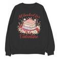 Vintage All Booked For Valentines Book Lovers Teacher Kids Unisex Sweatshirt Vintage All Booked For Valentines Book Lovers Teacher Kids Unisex Sweatshirt