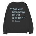 Visit Many Good Books But Live In The Bible Spurgeon Quote Unisex Sweatshirt Visit Many Good Books But Live In The Bible Spurgeon Quote Unisex Sweatshirt