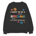 I Want To Be A Schwa Read Book Reading Librarian Unisex Sweatshirt